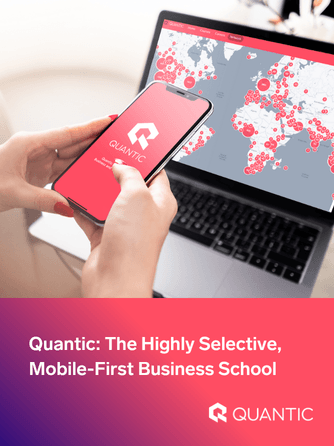 Quantic School of Business and Technology | The Quantic Blog | Quantic: The Highly Selective, Mobile-First Business School (2)