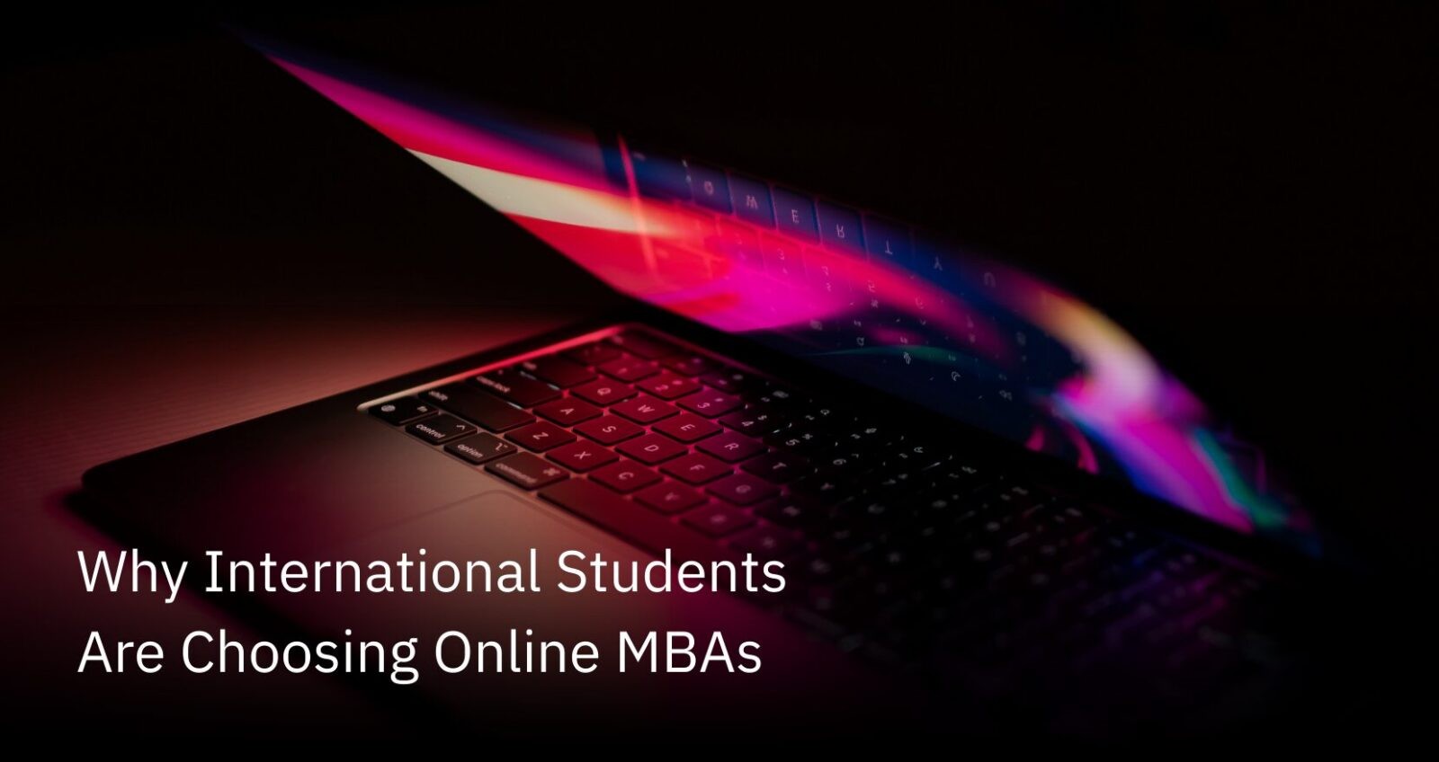 Why International Students Are Choosing Online MBAs (1)