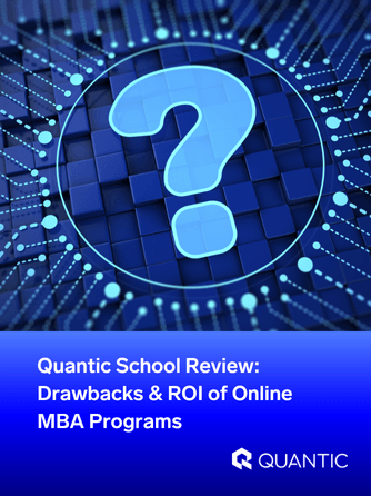 Quantic School Review: Drawbacks & ROI of Online MBA Programs | The Quantic Blog (2)
